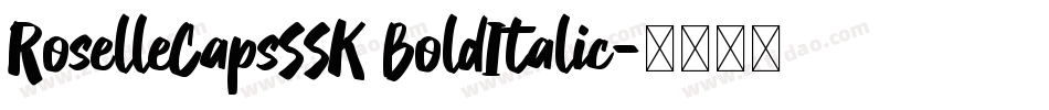 RoselleCapsSSK BoldItalic字体转换